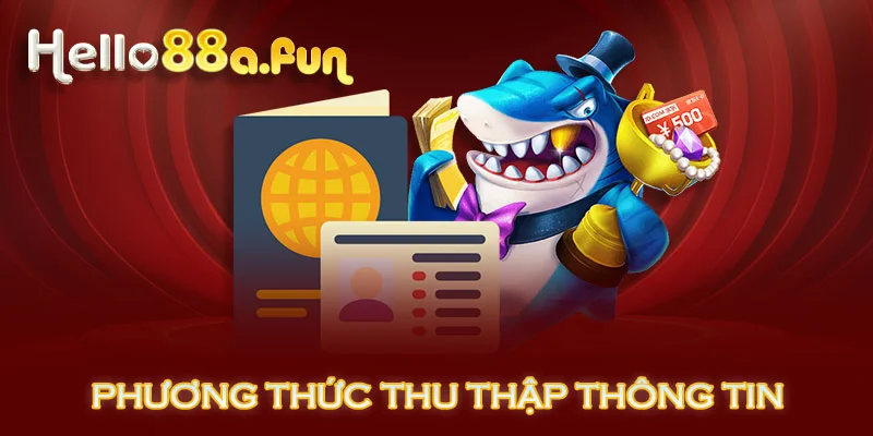 Phương thức thu thập thông tin